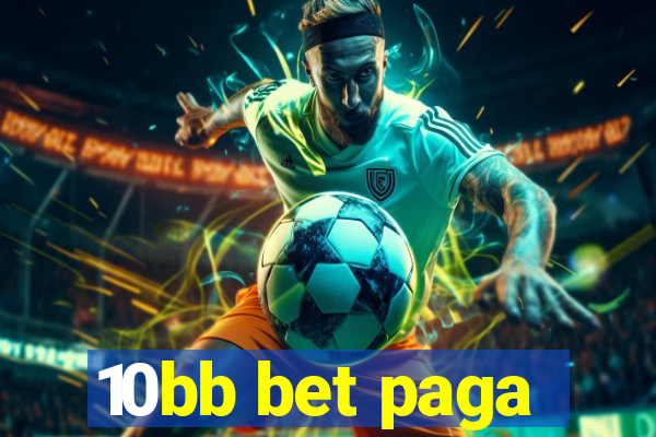 10bb bet paga